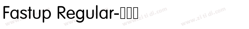 Fastup Regular字体转换